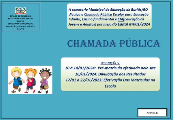 EDITAL DE CHAMADA PÚBLICA ESCOLAR Nº001/2024