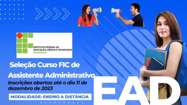 Edital nº 50/2023 - Seleção Curso FIC de Assistente Administrativo