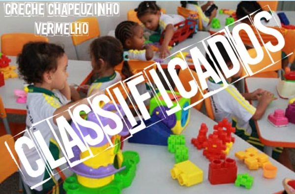 Lista dos alunos Classificados para Creche Chapeuzinho Vermelho - Edital 003