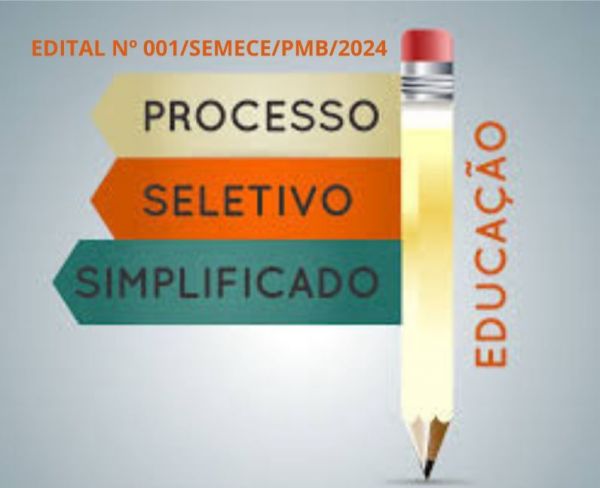 TESTE SELETIVO SIMPLIFICADO EDITAL Nº 001/SEMECE/PMB/2024, LEI ORDINÁRIA Nº 1961/2023, DE 13 DE DEZEMBRO DE 2023.