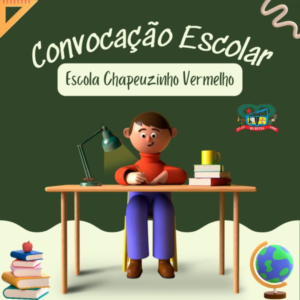 CONVOCAÇÃO 004/2024 ESCOLA CHAPEUZINHO VERMELHO