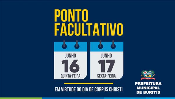 Prefeitura de Buritis decreta Ponto Facultativo nos Órgãos da Administração Pública Municipal  nos dias 16 e 17 de junho em virtude da comemoração religiosa de CORPUS CHRISTI.