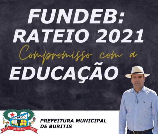 Prefeitura de Buritis garante pagamento de rateio do Fundeb para os profissionais da Educação